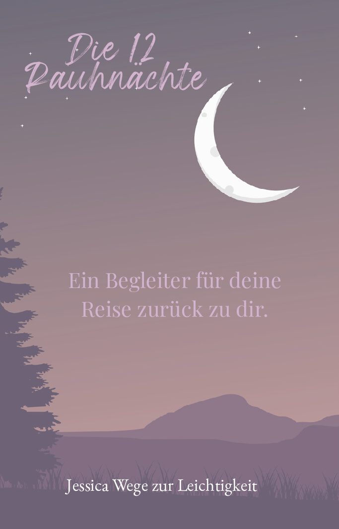 Rauhnächte der Selbstliebe - 78 Seiten